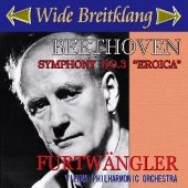 Beethoven (1770-1827) - Symphony No.3 : Wilhelm Furtwangler / Vienna Philharmonic (1952)+Liszt, Wagner (Wide Breitklang) - Import CD