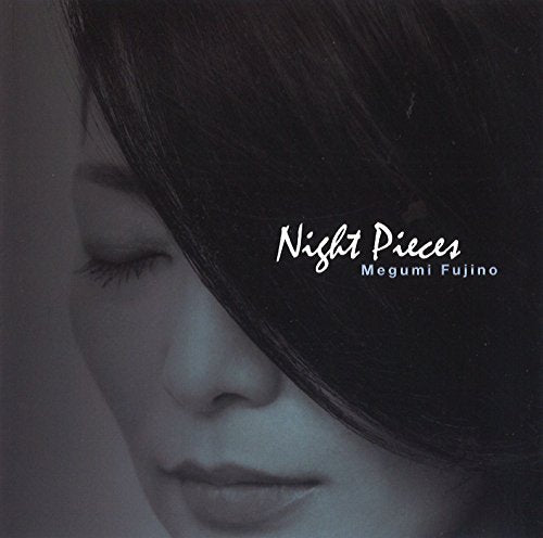 Fujino Megumi - Night Pieces - Japan CD