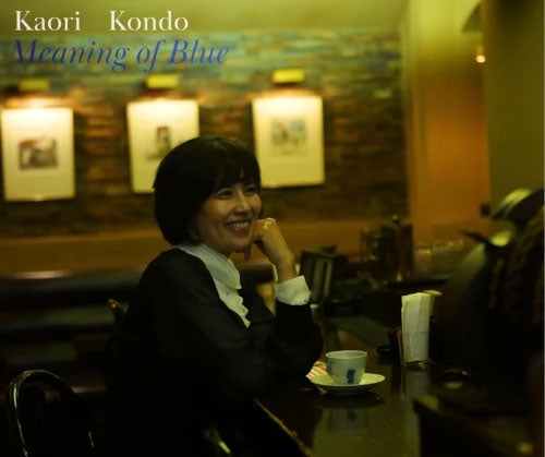 Kaori Kondo - Meaning of Blue - Japan CD