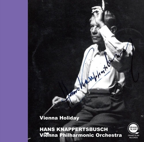 Hans Knappertsbusch / Vienna Philharmonic -Transfers & Production: Naoya Hirabayashi - Strauss Family: Vienna Holiday - Import CD Limited Edition