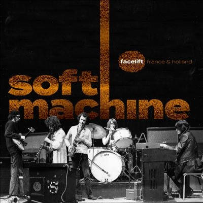 Soft Machine - Facelift France And Holland - Import 2 CD+DVD