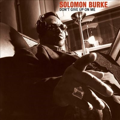 Solomon Burke - Don't Give Up On Me (20th Anniversary edition) - Import CD