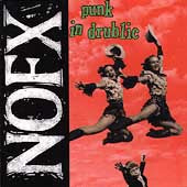 NOFX - Punk In Drublic - Import CD