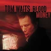 Tom Waits - Blood Money - Import CD