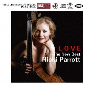 Nicki Parrott - L-O-V-E - The Best Of Nicki Parrott - Japan SACD Hybrid