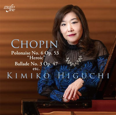 Kimiko Higuchi - Chopin: Polonaise No.6, Ballade No.3, etc - Japan CD