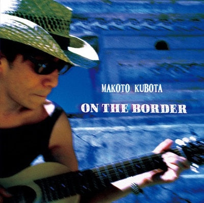 Makoto Kubota - On The Border - Japan Vinyl LP Record