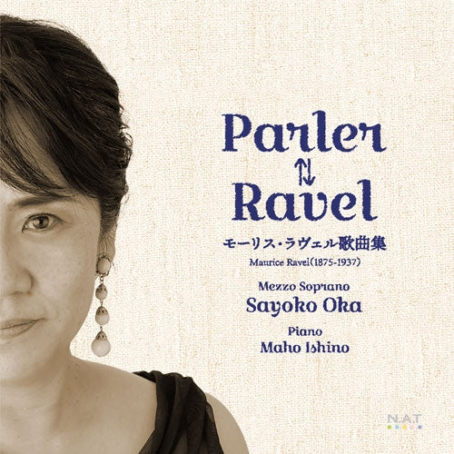 Sayoko Oka、Mao Ishino - Ravel:Parler⇄Ravel -Melodies - Japan CD