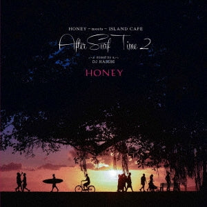 DJ HASEBE - HONEY meets ISLAND CAFE After Surf Time2 - Japan CD