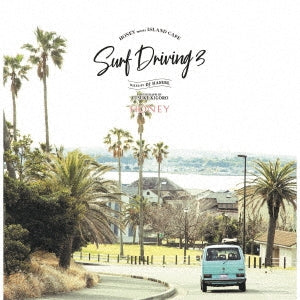 DJ HASEBE - Honey Meets Island Cafe Surf Driving 3 Mixed By Dj Hasebe - Japan CD