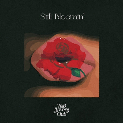 Various Artists - Still Bloomin' presented by R&B Lovers Club - Japan CD