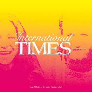 Jaki Whitren 、 John Cartwright - International Times - Import CD