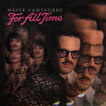 Mayer Hawthorne - For All Time - Import CD