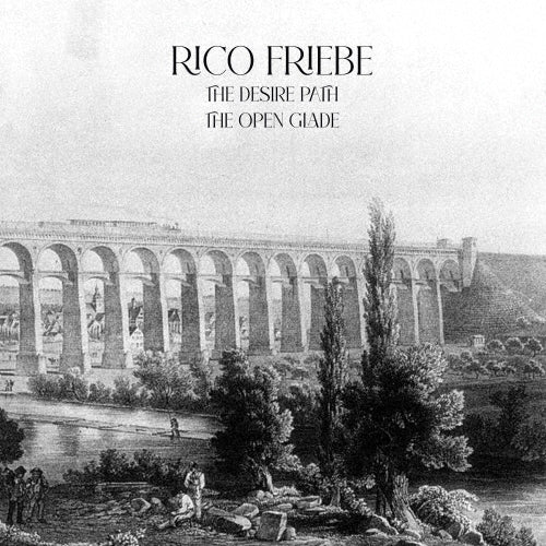 Rico Friebe - The Desire Path/The Open Glade - Import 2 CD