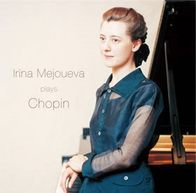 Irina Mejoueva - Chopin Polonaise-Fantaisie, Rondo Op.16, Waltzes Op.34, Polonaise No.6, Mazurkas Op.59, Etc. - Japan CD