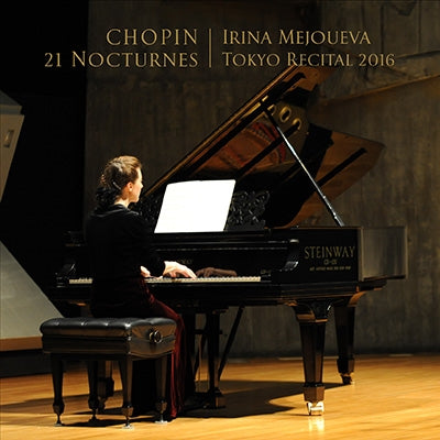 Irina Mejoueva - Chopin: Complete Nocturnes (Live 2016) - Japan 2 CD