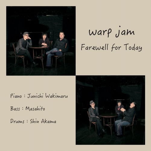 Warp Jam - Farewell For Today - Japan CD