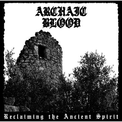 Archaic Blood - Reclaiming The Ancient Spirit - Japan CD