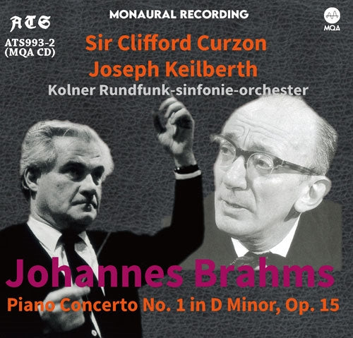 Clifford Curzon - Brahms :Piano Concerto No.1 : Clifford Curzon(P)Joseph Keilberth / Cologne Radio Symphony Orchestra (1965)(MQA) - Import MQA-CD
