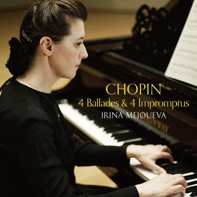 Irina Mejoueva - Chopin: Ballades & Improvisations - Japan CD