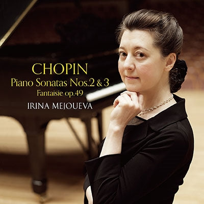 Chopin (1810-1849) - Piano Sonatas Nos.2, 3, Fantasy : Irina Mejoueva (2024) - Japan CD