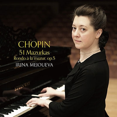 Irina Mejoueva - 51 Mazurkas, Rondo A La Mazurka - Japan 2 CD