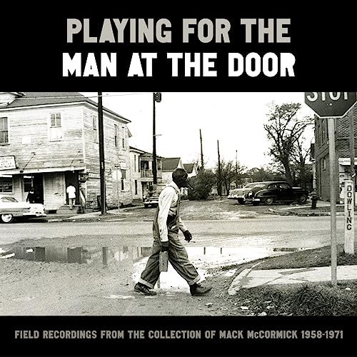 Various Artists - Playing For The Man At The Door: Field Recordings From The Collection Of Mack Mccormick 1958-1971 - Import 3 CD