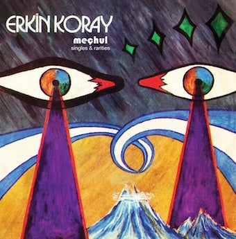 Erkin Koray - Mechul: Singles & Rarities - Import Vinyl LP Record