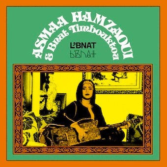 Asmaa Hamzaoui 、 Bnat Timbouktou - L'Bnat - Import Vinyl LP Record