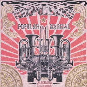 Todopoderoso Popular Marcial - Alborada En El Derrumbe - Japan CD