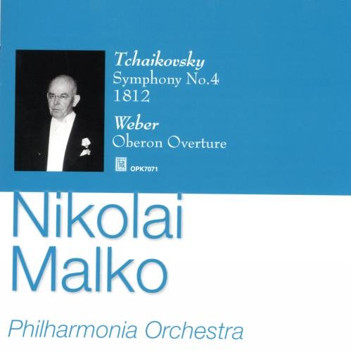 Tchaikovsky (1840-1893) - "Tchaikovsky Symphony No.4, 1812, Weber Oberon Overture : Malko / Philharmonia" - Import CD