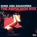 Sons & Daughters - The Repulsion Box - Japan CD