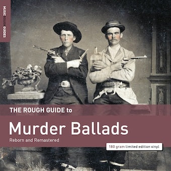 Various Artists - The Rough Guide To Murder Ballads - Import LP Record