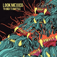 Look Mexico - To Bed To Battle - Japan Mini LP CD Bonus Track