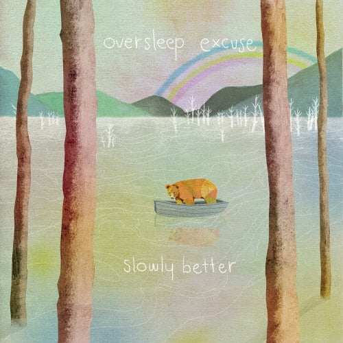 Oversleep Excuse - slowly better - Japan CD