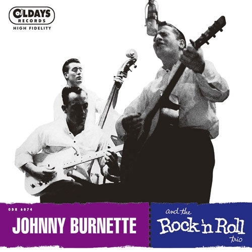 Johnny Burnette & The Rock 'N' Roll Trio - Johnny Burnette And The Rock'n Roll Trio (7inch Jacket Edition) - Japan CD Bonus Track