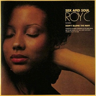 Roy C - Sex And Soul - Japan CD
