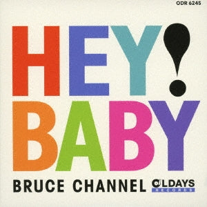 Bruce Channel - Hey! Baby - Japan Mini LP CD