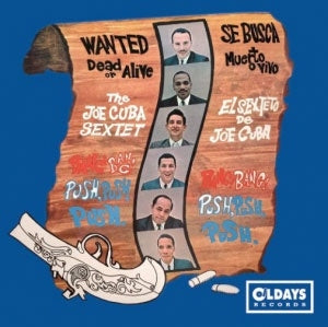 Joe Cuba Sextet - Wanted Dead Or Alive (Bang! Bang! Push, Push, Push) - Japan CD Bonus Track