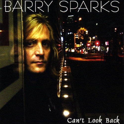 Barry Sparks - Can`t Look Back - Japan CD