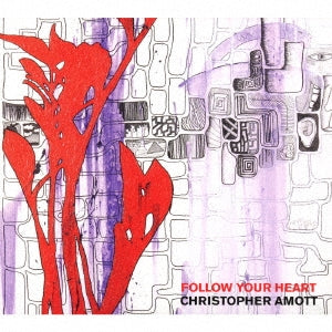 Christopher Amott - Follow Your Heart - Japan CD