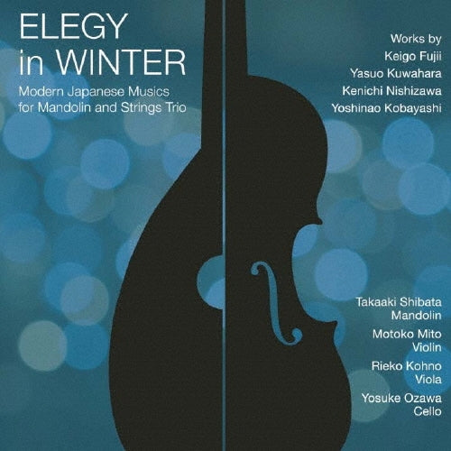 Takaaki Shibata - Elegie in Winter Modern Japanese Musics for Mandolin and Strings Trio - Japan CD