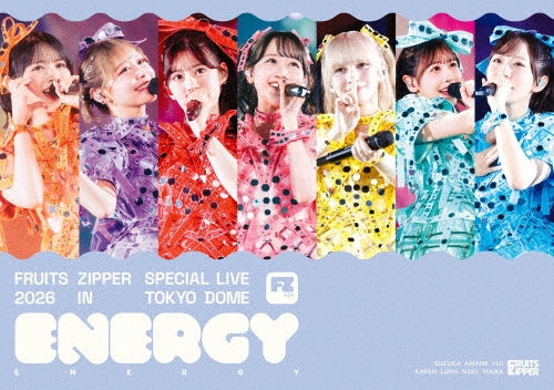 FRUITS ZIPPER - FRUITS ZIPPER SPECIAL LIVE 2026「ENERGY」 - Japan Blu-ray Disc