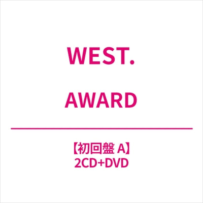 WEST. - AWARD - Japan Type-A 2CD+DVD