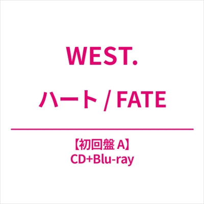 WEST. - Heart / Fate - Japan Type-A CD+Blu-ray Disc