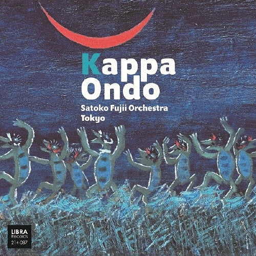 Satoko Fujii Orchestra Tokyo - Kappa Ondo - Japan 2 CD
