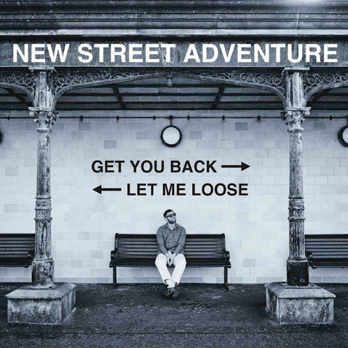 New Street Adventure - Get You Back / Let Me Loose - Japan 7 inch Record