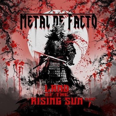 Metal De Facto - Land Of The Rising Sun - Part I - Japan CD
