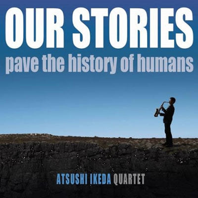 Atsushi Ikeda Quartet - Our Stories - Japan CD