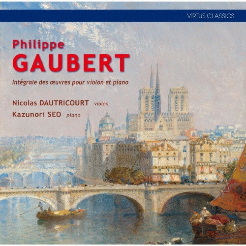 Nicolas Dautricourt - Gaubert: Complete Works for Violin & Piano : Kazunori Seo(P)(2CD) - Japan 2 CD